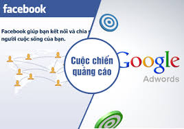 quảng cáo google hay quảng cáo facebook